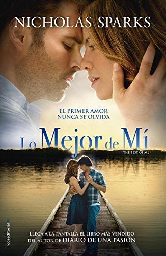 LO MEJOR DE MI * | Nicholas Sparks