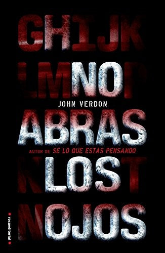 NO ABRAS LOS OJOS.. | John Verdon