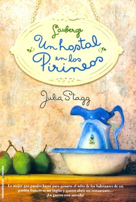 UN HOSTAL EN LOS PIRINEOS.. | JULIA  STAGG