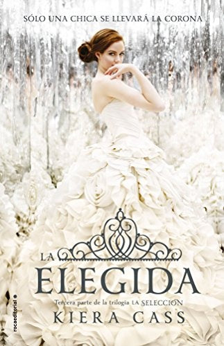 LA ELEGIDA*.. | Kiera  Cass