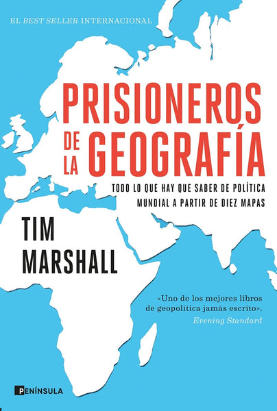 PRISIONEROS DE LA GEOGRAFIA.. | TIM  MARSHALL