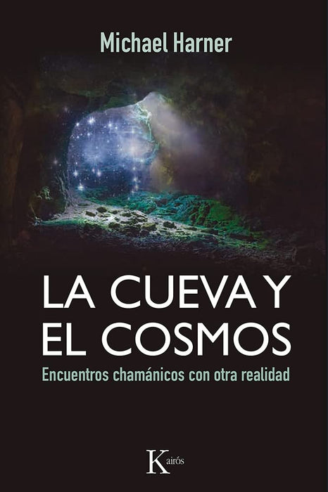 LA CUEVA Y EL COSMOS.. | Michael ... [et al.] Harner