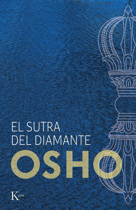 EL SUTRA DEL DIAMANTE  | Osho Osho