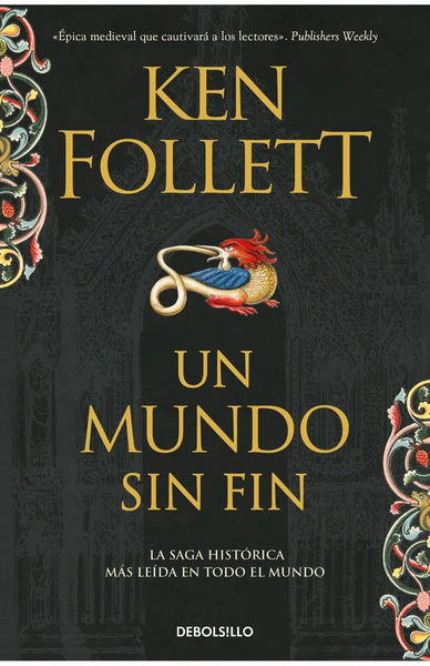 UN MUNDO SIN FIN - LOS PILARES DE LA TIERRA 2* | Ken Follett