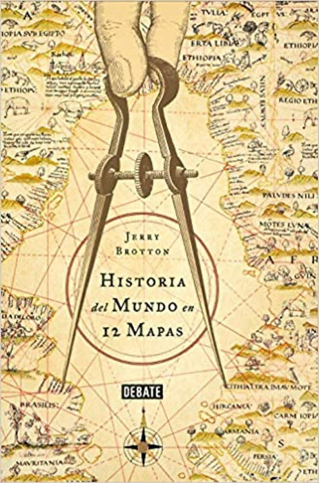 Historia del mundo en 12 mapas | Jerry Brotton