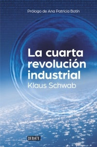 LA CUARTA REVOLUCION INDUSTRIAL | Klaus Schlupmann