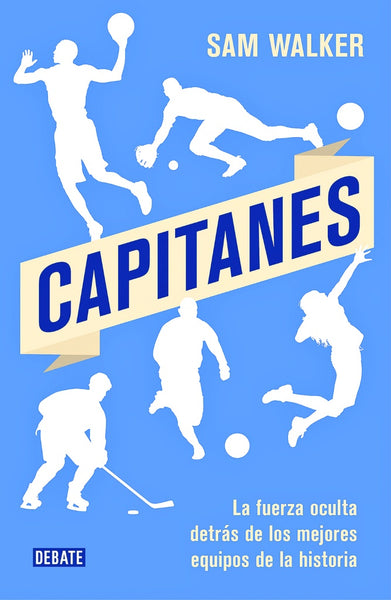 Capitanes  | Sam  Walker