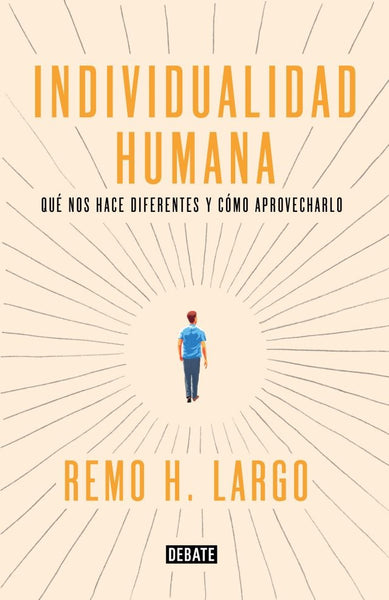 Individualidad humana  | Remo  H. Largo