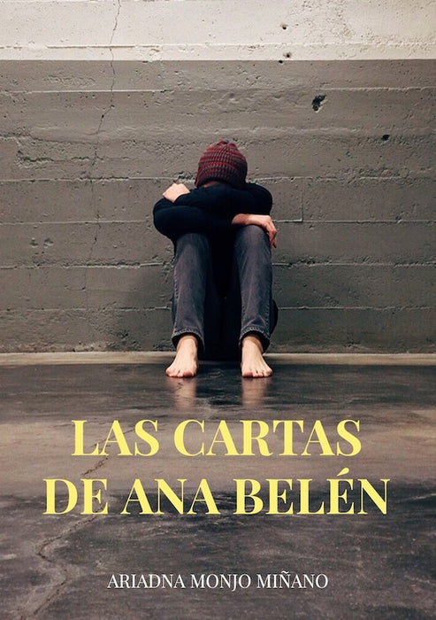 Las cartas de Ana Belén | Ariadna  Monjo Miñano