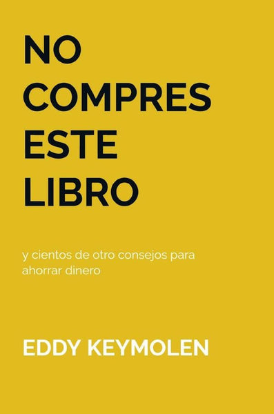 No compres este libro  | Eddy KEYMOLEN