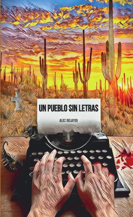 Un pueblo sin letras | Alez Delayer