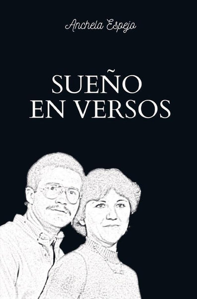 Sueño en versos | Ánchela María  Espejo Pedroche