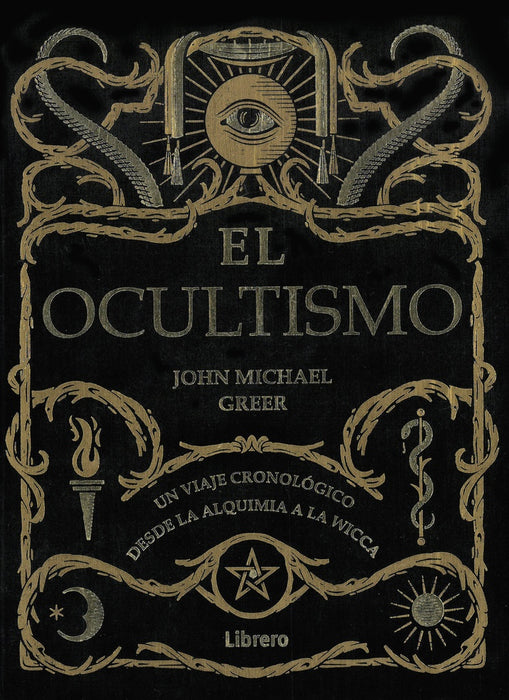 EL OCULTISMO.. | JOHN MICHAEL GREER