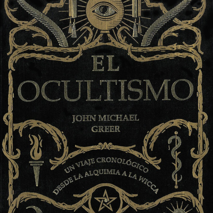 EL OCULTISMO.. | JOHN MICHAEL GREER