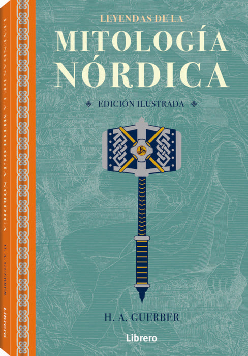 LEYENDAS DE LA MITOLOGIA NORDICA.. | H. A. Guerber