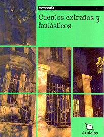 Cuentos extraños y fantásticos | Schillaci-Seoane