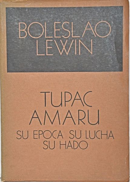 TUPAC AMARU.. | Boleslao Lewin