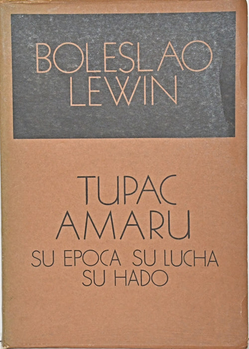 TUPAC AMARU.. | Boleslao Lewin