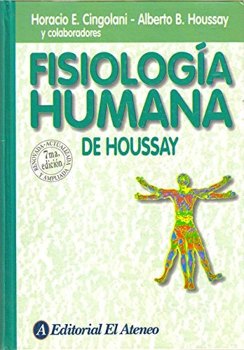 FISIOLOGIA HUMANA DE HOUSSAY.. | HORACIO CINGOLANI