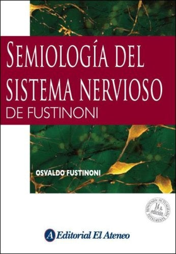 SEMIOLOGIA DEL SISTEMA NERVIOSO | Osvaldo Fustinoni