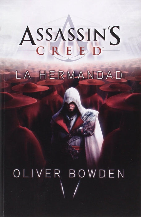 ASSASSIN'S CREED LA HERMANDAD* | Oliver bowden