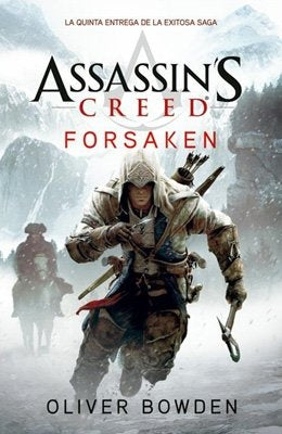 ASSASSIN'S CREED FORSAKEN* | Oliver bowden