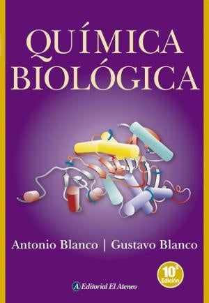 QUIMICA BIOLOGICA | Antonio Blanco