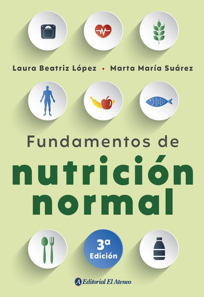 FUNDAMENTOS DE NUTRICIÓN NORMAL | Laura Beatriz López