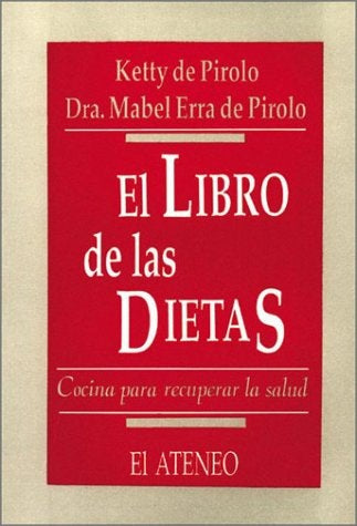 EL LIBRO DE LAS DIETAS | Ketty de Pirolo