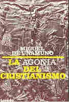 Agonía del cristianismo, La | MIGUEL DE  UNAMUNO