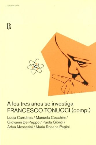 A LOS 3 AÑOS SE INVESTIGA | FRANCESCO TONUCCI