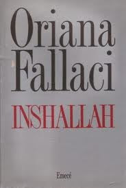 INSHALLAH * | Oriana Fallaci