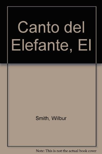 El canto del elefante | Wilbur Smith