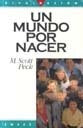 Un mundo por nacer | M. Scott Peck