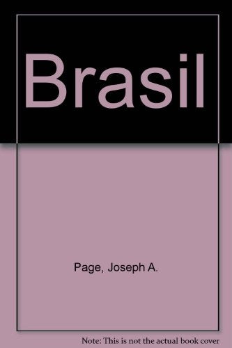 BRASIL EL GIGANTE VECINO.. | Joseph Page