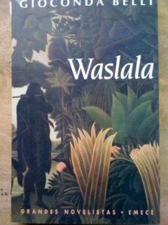 Waslala * | Giaconda Belli