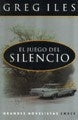 El juego del silencio | Greg Iles