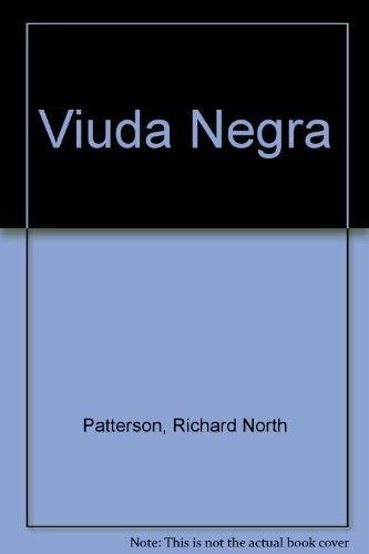 VIUDA NEGRA  | Richard North Patterson