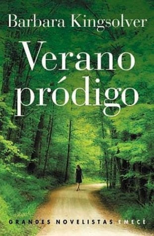 Verano príódigo* | Barbara Kingsolver