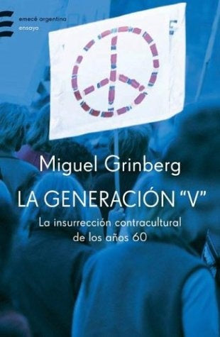 Generación V, La | Miguel Grimberg