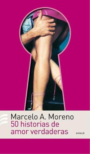 50 HISTORIAS DE AMOR VERDADERAS.. | Marcelo Moreno