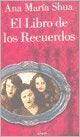 EL LIBRO DE LOS RECUERDOS | Ana Maria Shua