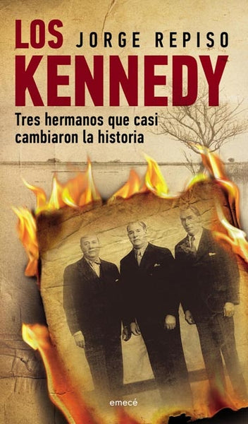 KENNEDY TRES HERMANOS QUE CASI CAMBIARON LA HISTORIA.. | Jorge Repiso