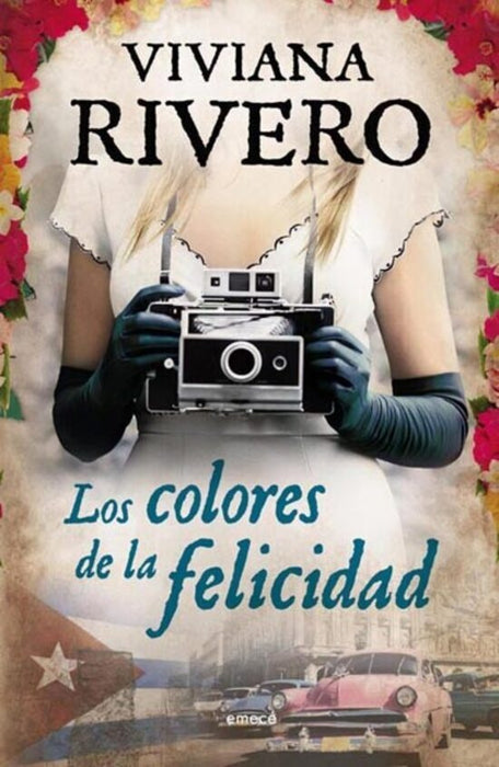 LOS COLORES DE LA FELICIDAD * | Viviana  Rivero