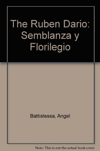 OBRA COMPLETA-RUBEN DARIO: SEMBLANZA Y FLORILEGIO.. | Angel J. Battistessa