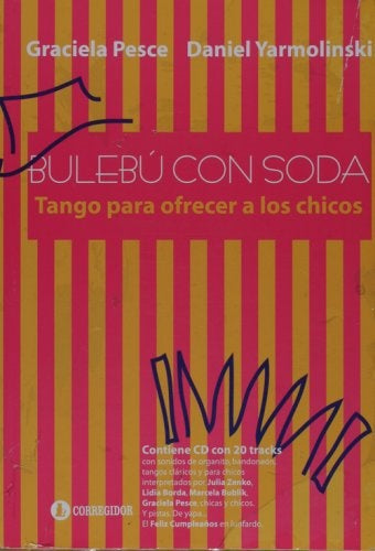 Bulebú con soda | Yarmolinsky-Pesce-Ferrer