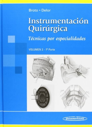 INSTRUMENTACION QUIRURGICA VOLUMEN 2 (PARTE 1).. | BROTO