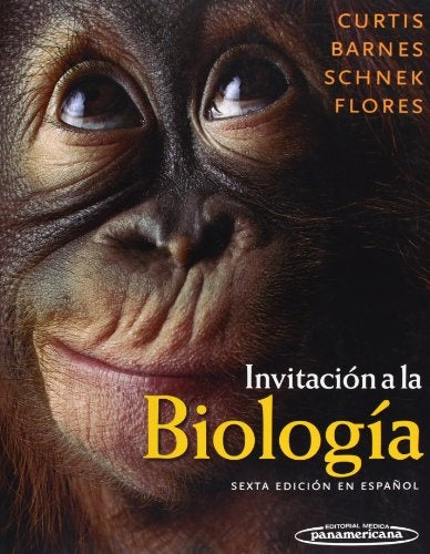 INVITACIÓN A LA BIOLOGÍA..  | Curtis, Barnes