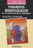 FUNDAMENTOS NEUROPSICOLOGICOS EN LAS DISCAPACIDADES DE APRENDIZAJE.. | Quiros  Schrager