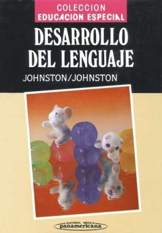 DESARROLLO DEL LENGUAJE.. | Elizabeth B. Johnston